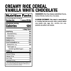 Creamy Rice Cereal WHITE CHOCOLATE VAINILLA TABLA Creamy Rice Cereal - Dragon Pharma
