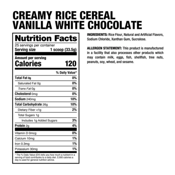 Creamy Rice Cereal WHITE CHOCOLATE VAINILLA TABLA Creamy Rice Cereal - Dragon Pharma